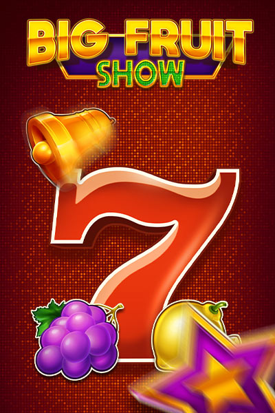Big Show Fruit